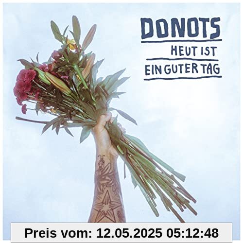 Heut ist ein guter Tag (Ltd. DigiPak) von Donots