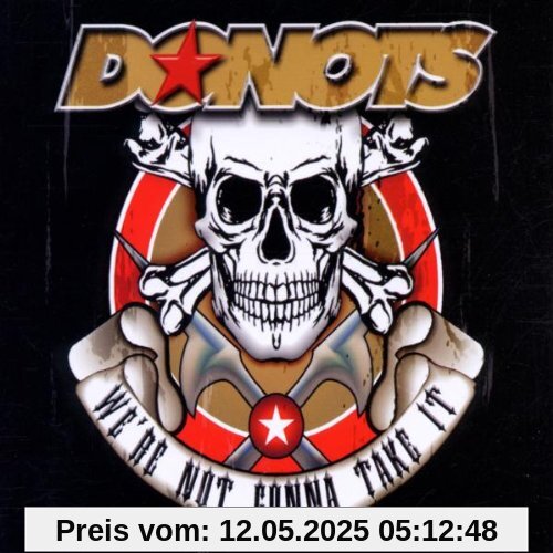 We'Re Not Gonna Take It von Donots