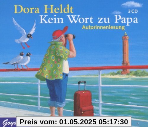 Kein Wort zu Papa von Dora Heldt
