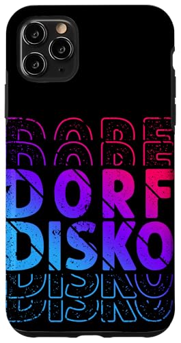 DORF DISKO Dorfdisko Hülle für iPhone 11 Pro Max DORF DISKO Dorfdisko Hülle für iPhone 11 Pro Max von Dorfdisko Motiv