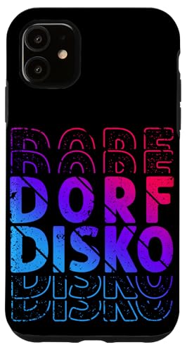 DORF DISKO Dorfdisko Hülle für iPhone 11 DORF DISKO Dorfdisko Hülle für iPhone 11 von Dorfdisko Motiv