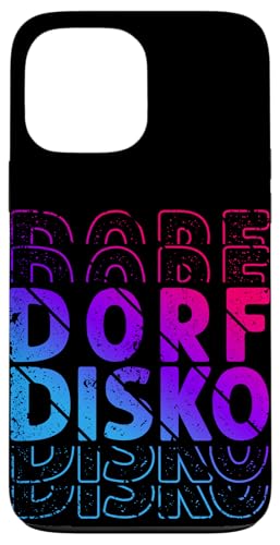 DORF DISKO Dorfdisko Hülle für iPhone 13 Pro Max DORF DISKO Dorfdisko Hülle für iPhone 13 Pro Max von Dorfdisko Motiv