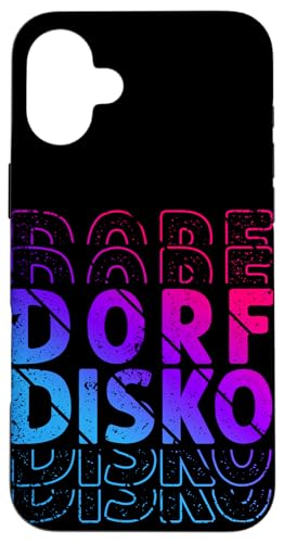 DORF DISKO Dorfdisko Hülle für iPhone 16 Plus DORF DISKO Dorfdisko Hülle für iPhone 16 Plus von Dorfdisko Motiv