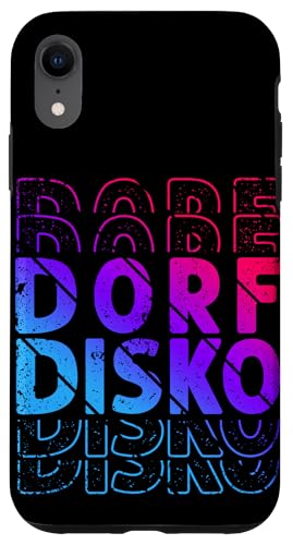 DORF DISKO Dorfdisko Hülle für iPhone XR DORF DISKO Dorfdisko Hülle für iPhone XR von Dorfdisko Motiv
