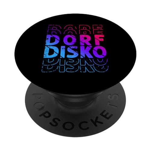 DORF DISKO Dorfdisko PopSockets Klebender PopGrip DORF DISKO Dorfdisko PopSockets Klebender PopGrip von Dorfdisko Motiv