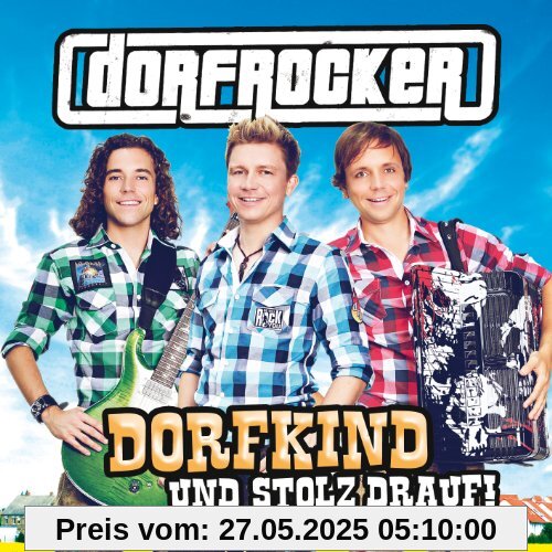 Dorfkind und stolz drauf! von Dorfrocker