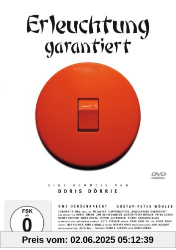 Erleuchtung garantiert Erleuchtung garantiert von Doris Dörrie
