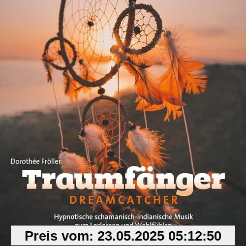 Traumfänger Traumfänger von Dorothee Fröller