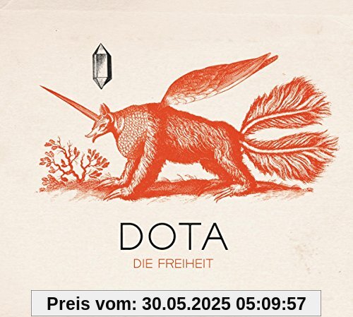 Die Freiheit (+Bonus CD) von Dota