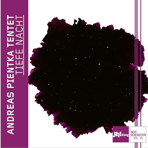 Tiefe Nacht - Jazz Thing Next Generation Vol. 95 von Double Moon
