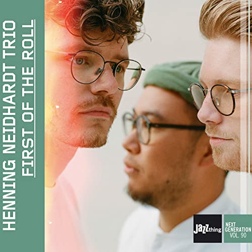 First of the Roll : Jazzthing Next Generation Vol. First of the Roll : Jazzthing Next Generation Vol. von Double Moon Records