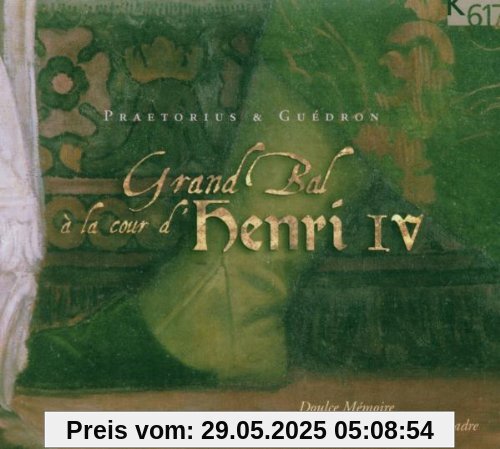 Grand Bal a la Cour d'Henri IV Grand Bal a la Cour d'Henri IV von Doulce Memoire