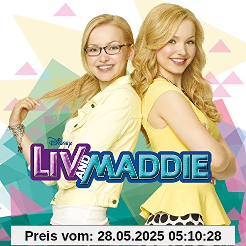 Liv and Maddie (Music from the TV Series) von Dove Cameron