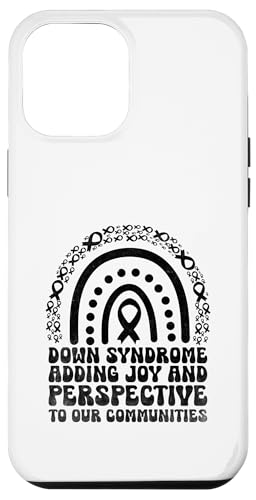 Down-Syndrom bringt Freude und Perspektive in unsere Gemeinschaften Hülle für iPhone 12 Pro Max von Down Syndrome Awareness Support Trisomy 21 GIFT