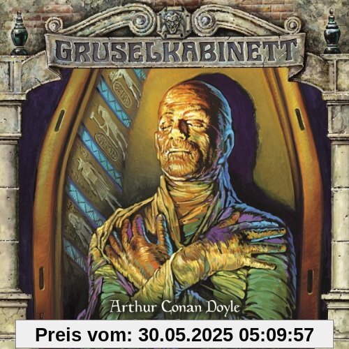 Gruselkabinett 51 - Die Mumie Gruselkabinett 51 - Die Mumie von Doyle, Arthur Conan