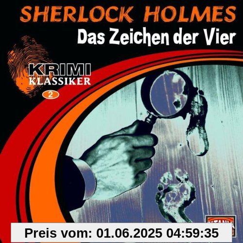 Krimi Klassieker, Folge 2: Sherlock Holmes -Das Zeichen der Vier von Doyle, Arthur Conan