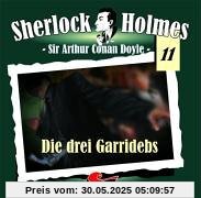 Sherlock Holmes 11. Die drei Garridebs Sherlock Holmes 11. Die drei Garridebs von Doyle, Arthur Conan