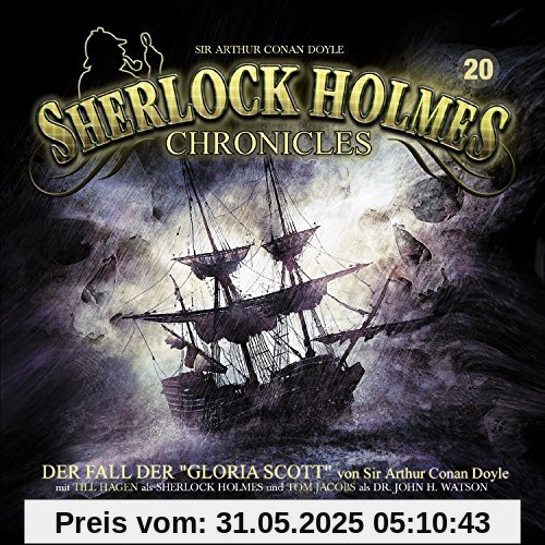 Sherlock Holmes Chronicles 20-Der Fall der Gloria Scott von Doyle, Sir Arthur Conan