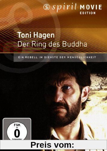 Toni Hagen - Der Ring des Buddha (Spirit Movie Edition) von Dr. Dr. Toni Hagen