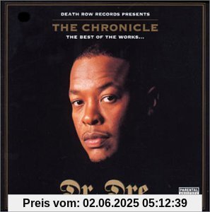 Chronicle:Best of the Works Chronicle:Best of the Works von Dr. Dre