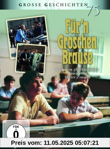 Für'n Groschen Brause (Große Geschichten 75) von Dr. Eberhard Itzenplitz