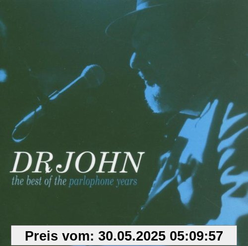 Best of the Parlophone Yea von Dr.John