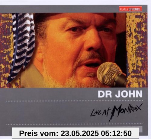 Live at Montreux 1995 (Kulturspiegel Edition) von Dr.John