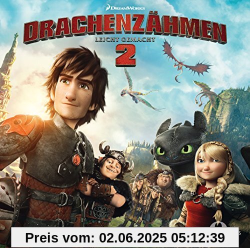Drachenzähmen leicht gemacht 2 - Das Original-Hörspiel zum Kinofilm von Drachenzähmen Leicht Gemacht