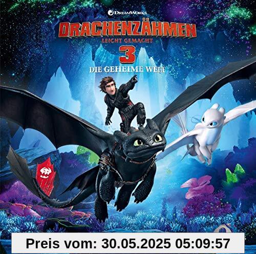 Drachenzähmen leicht gemacht 3 - Die geheime Welt - Das Original-Hörspiel zum Kinofilm von Drachenzähmen Leicht Gemacht