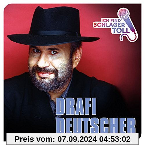 Ich Find' Schlager Toll (das Beste) von Drafi Deutscher