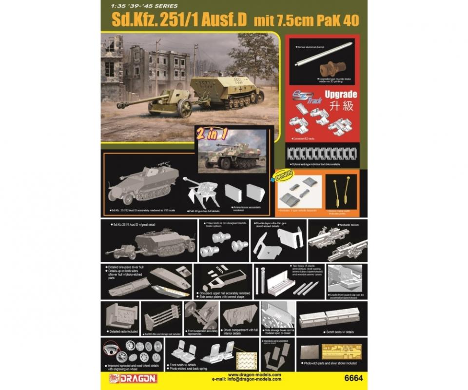 Sd.Kfz.251/1 Ausf.D m.7,5cm PaK 40 Sd.Kfz.251/1 Ausf.D m.7,5cm PaK 40 von Dragon