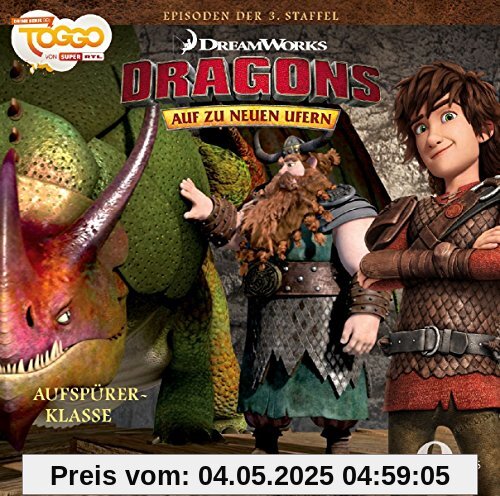 Dragons - Auf zu neuen Ufern Aufspürer-Klasse, Folge 24 - Das Original-Hörspiel zur TV Serie von Dragons-auf zu Neuen Ufern