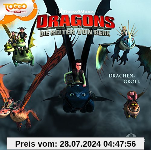 Dragons - Die Reiter von Berk Drachengroll, Folge 7 - Das Original-Hörspiel zur TV-Serie von Dragons-die Reiter Von Berk