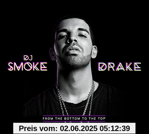 Mixtape-from the Bottom to the Top Mixtape-from the Bottom to the Top von Drake