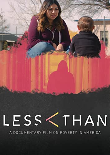 Less Than: A Documentary On Poverty In America von Dreamscape Media
