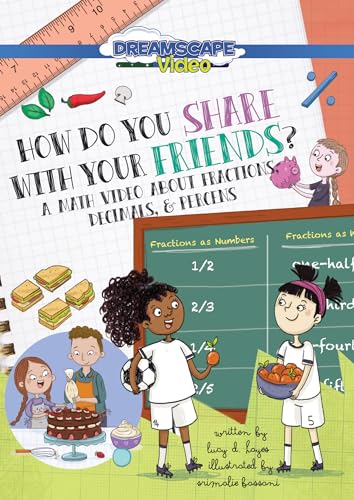 How Do You Share With Your Friends?: A Film About Fractions, Decimals, And Percentages How Do You Share With Your Friends?: A Film About Fractions, Decimals, And Percentages von Dreamscape