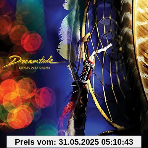 Drama Dust Dream Drama Dust Dream von Dreamtide