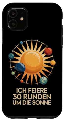 Ich Feiere 30 Runden Um Die Sonne Geburtstag Hülle für iPhone 11 Ich Feiere 30 Runden Um Die Sonne Geburtstag Hülle für iPhone 11 von Dreißig Dreissig 30 Geburtstag Galaxie