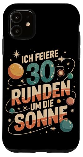 Ich Feiere 30 Runden Um Die Sonne Geburtstag Hülle für iPhone 11 von Dreißig Dreissig 30 Geburtstag Galaxie