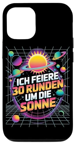 Ich Feiere 30 Runden Um Die Sonne Geburtstag Hülle für iPhone 12/12 Pro von Dreißig Dreissig 30 Geburtstag Galaxie