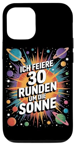 Ich Feiere 30 Runden Um Die Sonne Geburtstag Hülle für iPhone 12/12 Pro von Dreißig Dreissig 30 Geburtstag Galaxie
