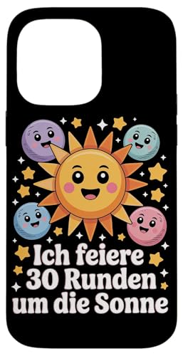 Ich Feiere 30 Runden Um Die Sonne Geburtstag Hülle für iPhone 14 Pro Max von Dreißig Dreissig 30 Geburtstag Galaxie