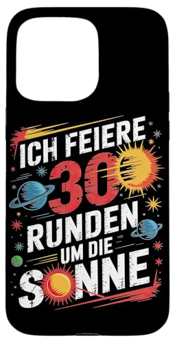 Ich Feiere 30 Runden Um Die Sonne Geburtstag Hülle für iPhone 15 Pro Max Ich Feiere 30 Runden Um Die Sonne Geburtstag Hülle für iPhone 15 Pro Max von Dreißig Dreissig 30 Geburtstag Galaxie