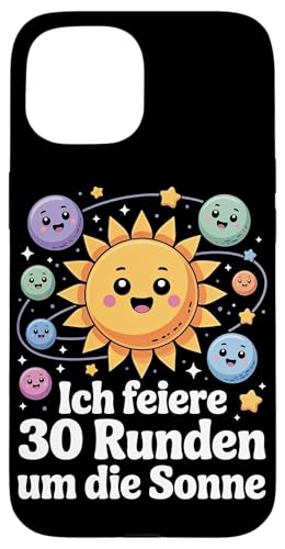Ich Feiere 30 Runden Um Die Sonne Geburtstag Hülle für iPhone 15 von Dreißig Dreissig 30 Geburtstag Galaxie