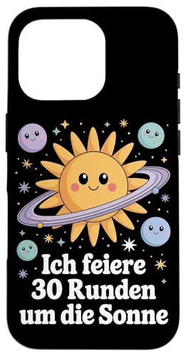 Ich Feiere 30 Runden Um Die Sonne Geburtstag Hülle für iPhone 16 Pro von Dreißig Dreissig 30 Geburtstag Galaxie