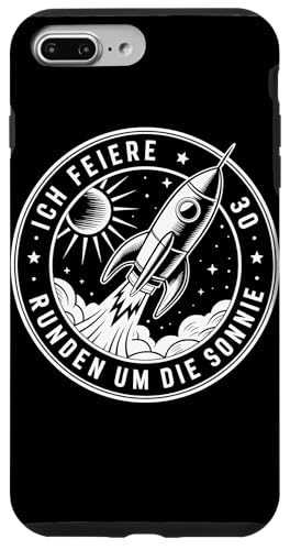 Ich Feiere 30 Runden Um Die Sonne Geburtstag Hülle für iPhone 7 Plus/8 Plus von Dreißig Dreissig 30 Geburtstag Galaxie