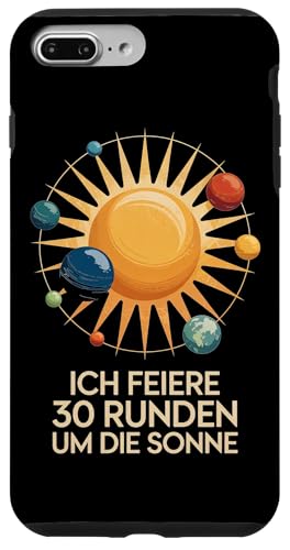 Ich Feiere 30 Runden Um Die Sonne Geburtstag Hülle für iPhone 7 Plus/8 Plus Ich Feiere 30 Runden Um Die Sonne Geburtstag Hülle für iPhone 7 Plus/8 Plus von Dreißig Dreissig 30 Geburtstag Galaxie