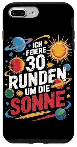 Ich Feiere 30 Runden Um Die Sonne Geburtstag Hülle für iPhone 7 Plus/8 Plus Ich Feiere 30 Runden Um Die Sonne Geburtstag Hülle für iPhone 7 Plus/8 Plus von Dreißig Dreissig 30 Geburtstag Galaxie