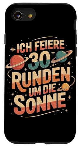 Ich Feiere 30 Runden Um Die Sonne Geburtstag Hülle für iPhone SE (2020) / 7 / 8 von Dreißig Dreissig 30 Geburtstag Galaxie