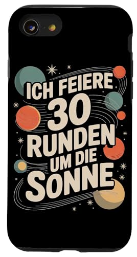 Ich Feiere 30 Runden Um Die Sonne Geburtstag Hülle für iPhone SE (2020) / 7 / 8 von Dreißig Dreissig 30 Geburtstag Galaxie